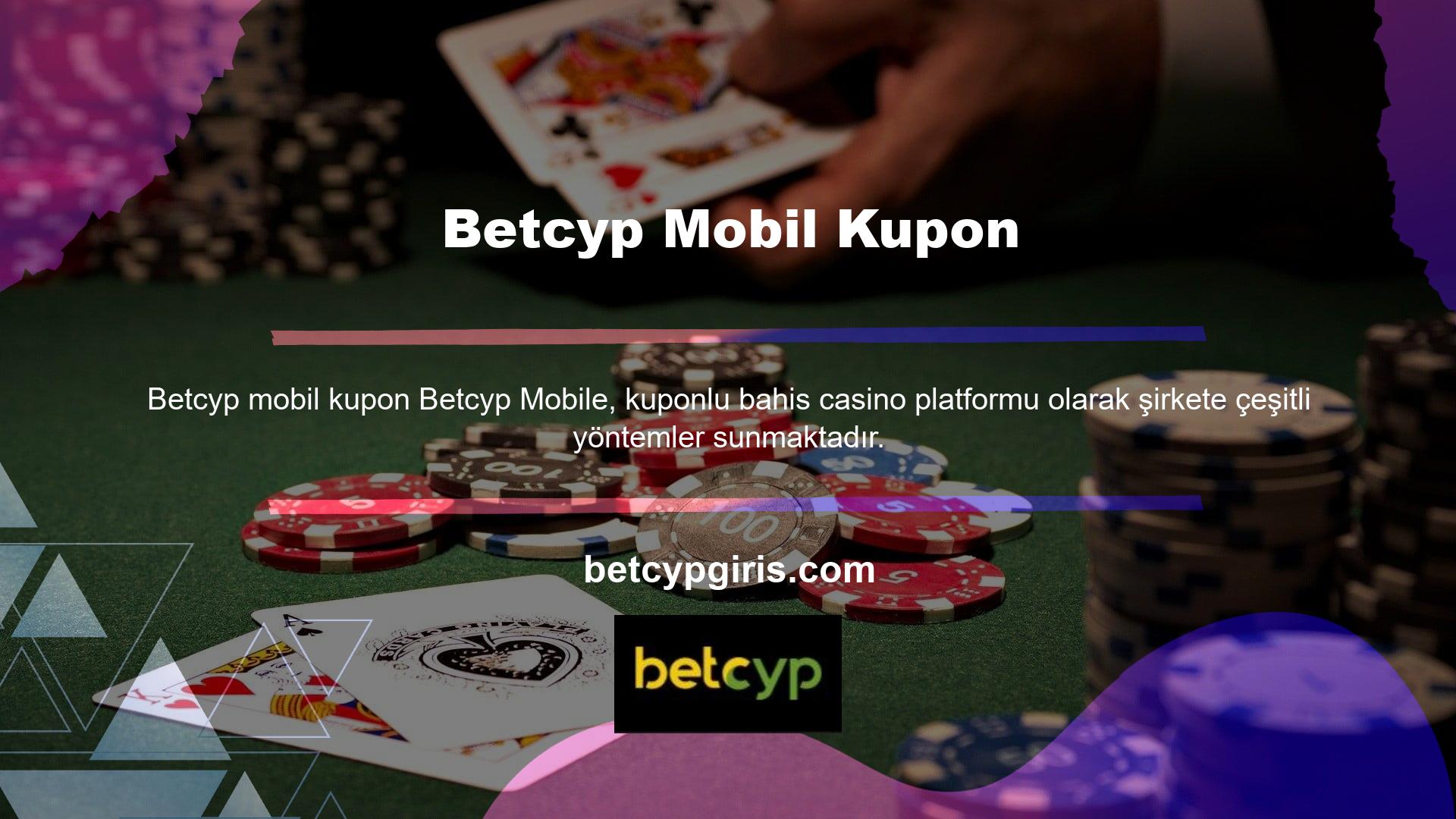 Aralarından seçim Betcyp mobil kupon popüler yer imlerine eklenmiş web sitelerinden biri Betcyp