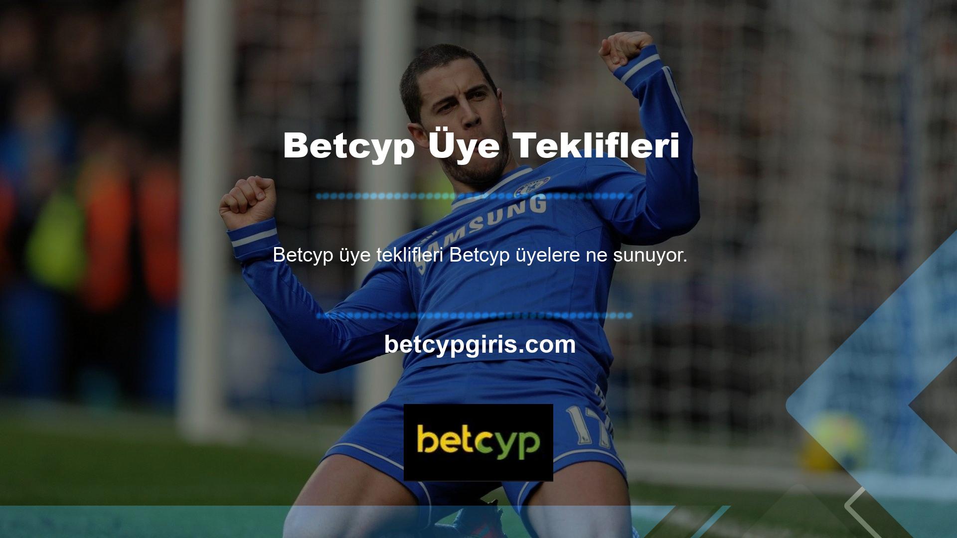 Betcyp bahisleri üyelerine çeşitli seçenekler sunan sitelerden biridir
